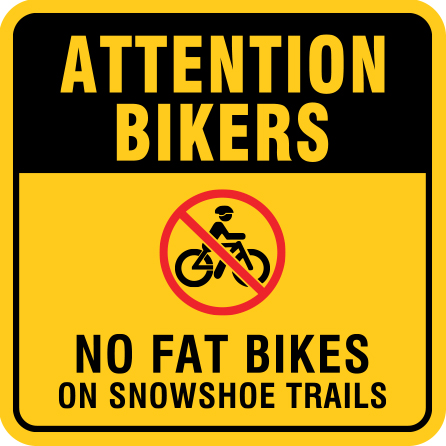 B432a 12" x 12" Aluminum Sign - Attention Bikers, No Fat Bikes.. Click to expand image