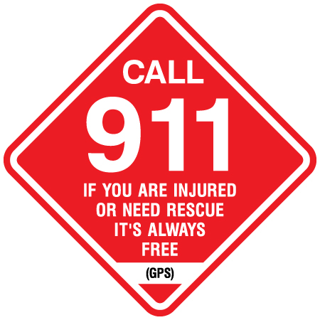 Emergency sign to remind and advise people to call 911 if injured or need rescue within snowmobile areas and outdoor recreation. Click to expand image