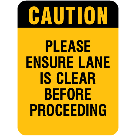 L610 Please Ensure Lane is Clear Before Proceeding 18" x 24" Yellow Reflective Aluminum lift sign for ski areas - produced by Inter-Mtn.. Click to expand image