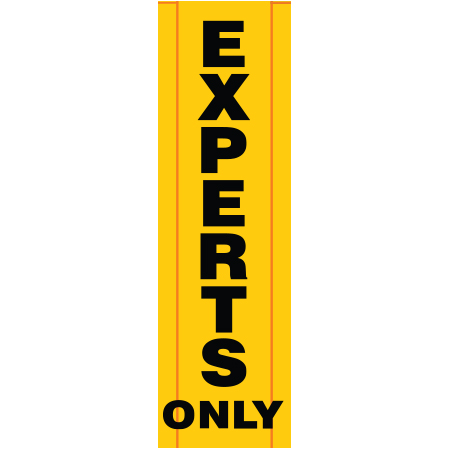 BV05 Experts Only, high visibility yellow vertical mesh banner 18x60, high visibility yellow mesh banner 84x30, tear and mildew resistant high tenacity polyester, coated with fade resistant bright yellow vinyl, grommets and sleeves on sides for bamboo poles. Click to expand image