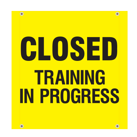 Closed Training in Progress bright yellow banner. Click to expand image