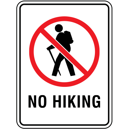 R108 No Hiking 18 x 24, White Reflective Aluminum Sign, simple message for all parks and recreational facilities. Signs can be easily adapted to BC Parks, Parks Canada, rules and conditions of your specific area, jurisdiction, produced by Inter-Mtn.. Click to expand image