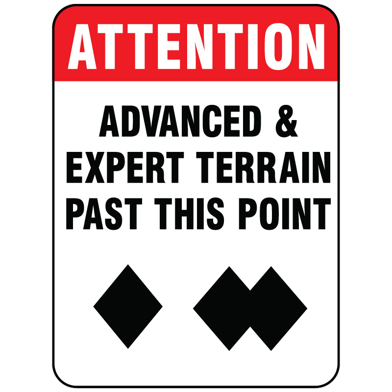 Caution sign for skiing areas with black diamond and double black diamonds for advanced and expert areas Reflective Aluminum Sign produced by Inter-Mtn.. Click to expand image