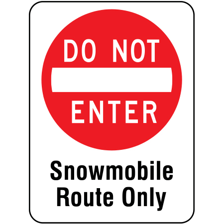H202 Do Not Enter - Snowmobile Route Only 18" x 24" White Reflective Aluminum Sign produced by Inter-Mtn.. Click to expand image