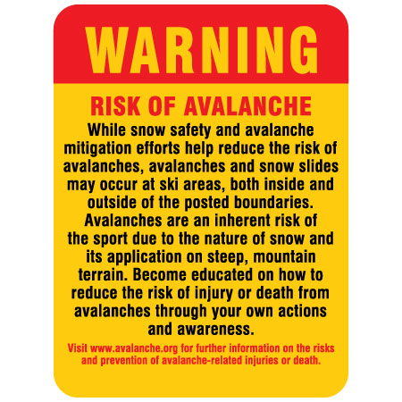 H344 Warning - Risk of Avalanche 18" x 24", yellow reflective aluminum closure sign with rounded corners - ski area sign - Inter-Mtn.. Click to expand image
