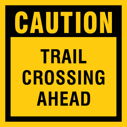 B420c 12" x 12" Coroplast Sign - Caution, Trail Crossing Ahead.. Click to expand image