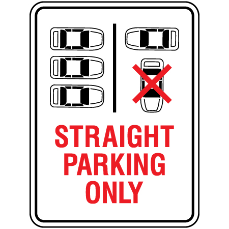 S126 Straight parking only. Aluminum 18"x24" white, black, and red sign.. Click to expand image