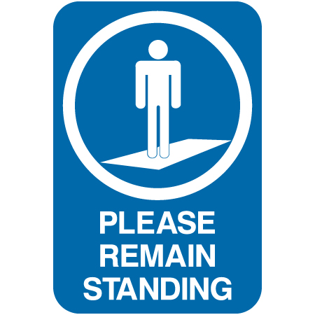 L505 Please Remain Standing with Conveyor Symbol 12" x 18" Blue Reflective Aluminum lift sign for ski areas - produced by Inter-Mtn.. Click to expand image