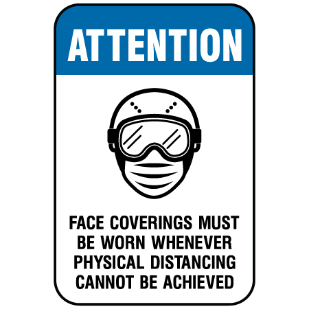 F169 Face Coverings Must Be Worn Whenever Physical Distancing Cannot Be Achieved 12" x 18", white reflective aluminum physical distancing and covid sign with rounded corners - Inter-Mtn.. Click to expand image