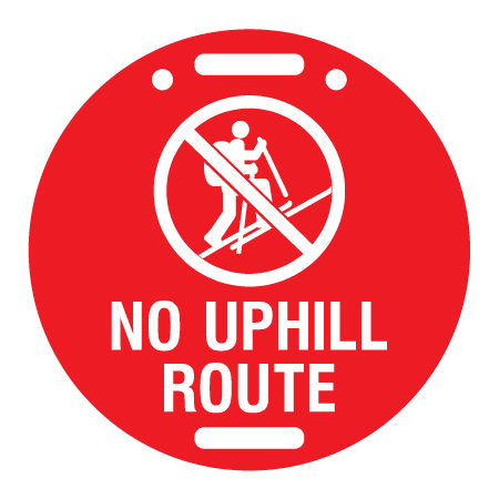 Red Circle disc that says No Uphill Route with a cross country skier shown with a prohibited symbol overtop. This is by Inter-Mtn. and in the catalogue asD66. Click to expand image