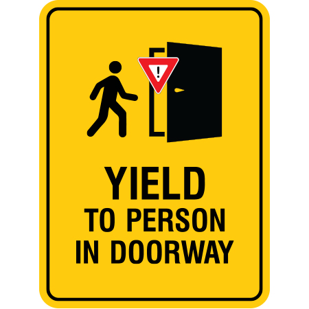 S429 Yield to person in doorway, 18 x 24. Reflective Aluminum Sign, message for all parks, recreational facilities, municipal, city, town. Rules and conditions of your specific area, jurisdiction, produced by Inter-Mtn.. Click to expand image