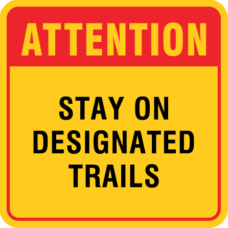 B313c 12" x 12" Coroplast Sign - Attention, Stay on Designated Trails.. Click to expand image