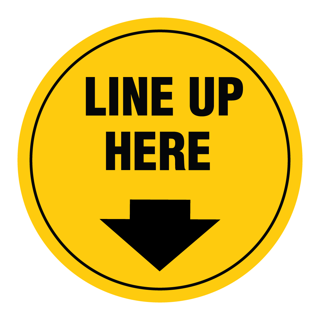 F008 Line up here - Circle Floor Decal or Aluminum Available in 12" x 12" , 16" x 16" or 24" x 24" - High Performance Yellow Printed Vinyl with Protective Laminate Physical Distancing Floor Decal or Yellow Reflective Aluminum Sign for Interior or Exterior Application - produced by Inter-Mtn.. Click to expand image