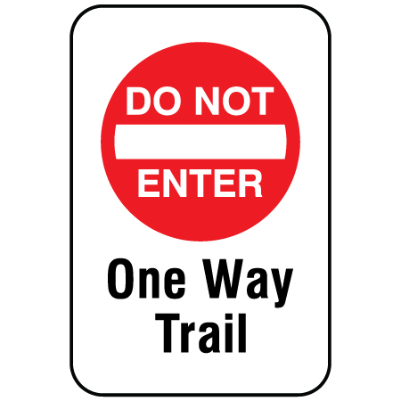 W104 Do not enter - one way trail 12" x 18", white reflective aluminum nordic sign with rounded corners - ski area sign - Inter-Mtn.. Click to expand image