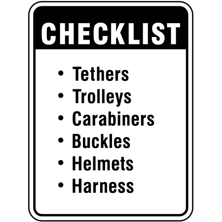 R303 Zipline Checklist, 18 x 24, White Reflective Aluminum Sign, simple message for all parks and recreational facilities. Signs can be easily adapted to BC Parks, Parks Canada, rules and conditions of your specific area, jurisdiction, produced by Inter-Mtn.. Click to expand image