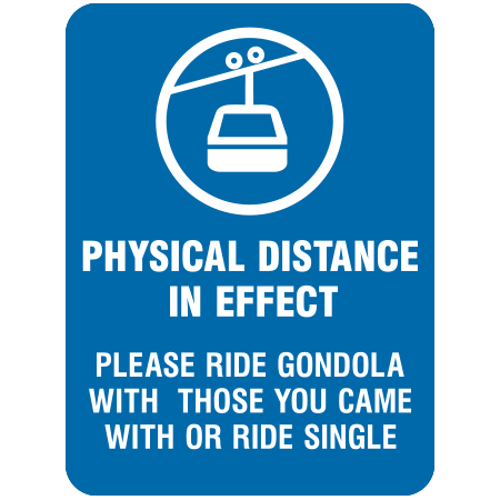 F176 Please ride gondola with those you came with 18" x 24", blue reflective aluminum physical distancing and covid sign with rounded corners - Inter-Mtn.. Click to expand image