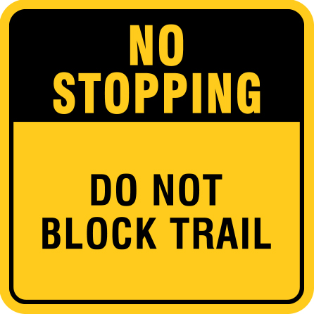 B431a 12" x 12" Aluminum Sign - No Stopping, Do Not Block Trail.. Click to expand image