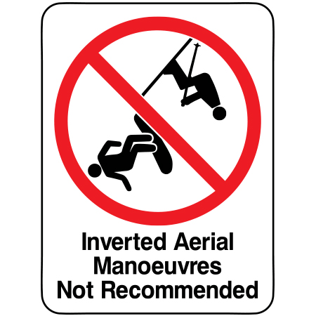 T07b 18" x 24" Inverted Aerial Manoeuvers not Recommended, white reflective aluminum terrain park sign with rounded corners - ski area sign - Inter-Mtn.. Click to expand image