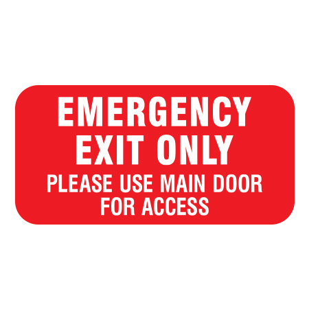 S442 Emergency exit only, please use main door for access, 12 x 6. Reflective Aluminum Sign, message for all parks, recreational facilities, municipal, city, town. Rules and conditions of your specific area, jurisdiction, produced by Inter-Mtn.. Click to expand image