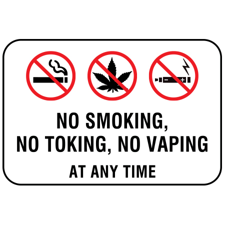 S222 No Smoking, No Toking, No Vaping at any time, 18 x 12. Reflective Aluminum Sign, message for all parks, recreational facilities, municipal, city, town. Rules and conditions of your specific area, jurisdiction, produced by Inter-Mtn.. Click to expand image