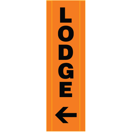 BV14 Lodge with Left Arrow, high visibility orange vertical mesh banner 18x60, high visibility orange mesh banner 84x30, tear and mildew resistant high tenacity polyester, coated with fade resistant high vis orange vinyl, grommets and sleeves on sides for bamboo poles. Click to expand image