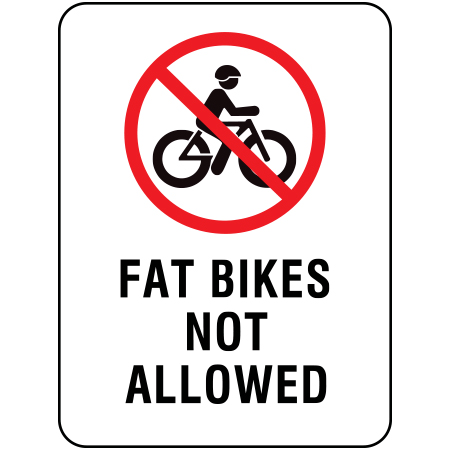 W270 Fat Bikes Not Allowed 18" x 24", White reflective aluminum winter adventure sign with rounded corners - ski area sign - Inter-Mtn.. Click to expand image