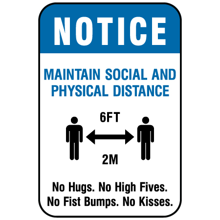 F044 Maintain Social and Physical Distance 12" x 18", white reflective aluminum physical distancing and covid sign with rounded corners - Inter-Mtn.. Click to expand image