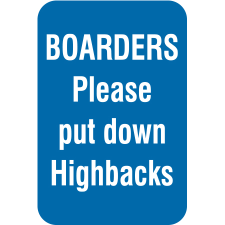 L203 Boarders Please Put Down Highbacks 12" x 18" Blue Reflective Aluminum lift sign for ski areas - produced by Inter-Mtn.. Click to expand image