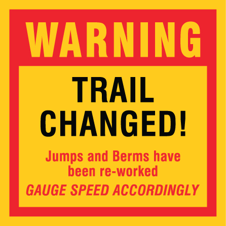 B301c 12" x 12" Coroplast Sign - Warning, Trail Changed!. Click to expand image