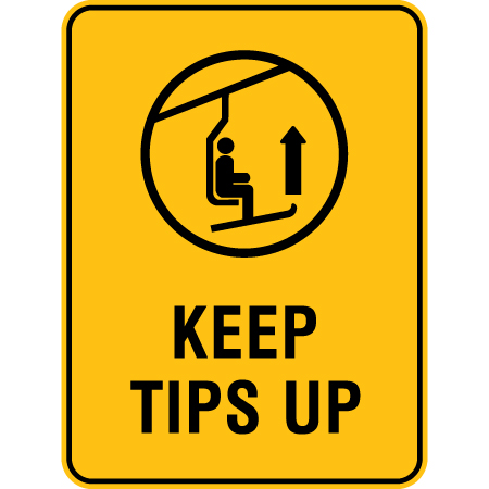 A08 18" x 24" Keep Tips Up Yellow Reflective Aluminum ANSI lift line sign for ski areas produced by Inter-Mtn.. Click to expand image