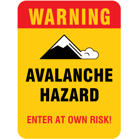 H331 18" x 24" WARNING - Avalanche Hazard - Enter at own risk! Yellow reflective aluminum closure sign with rounded corners - ski area sign - Inter-Mtn.. Click to expand image