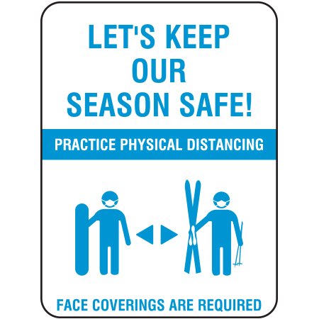 N001 Let's Keep Our Season Safe 18" x 24", white reflective aluminum physical distancing and covid sign with rounded corners - Inter-Mtn.. Click to expand image