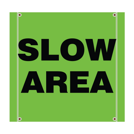 BS04 Slow Area, high visibility green square mesh banner 30x30, tear and mildew resistant high tenacity polyester, coated with fade resistant high vis green vinyl, grommets and sleeves on sides for bamboo poles. Click to expand image