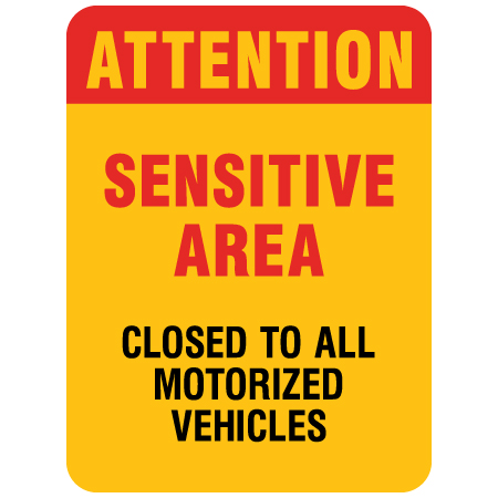 Attention sensitive area closed to all motorized vehicles sign for snowmobile clubs by Inter-Mtn.